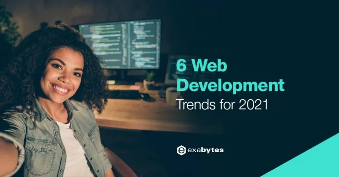 6 Web Development Trends for 2021