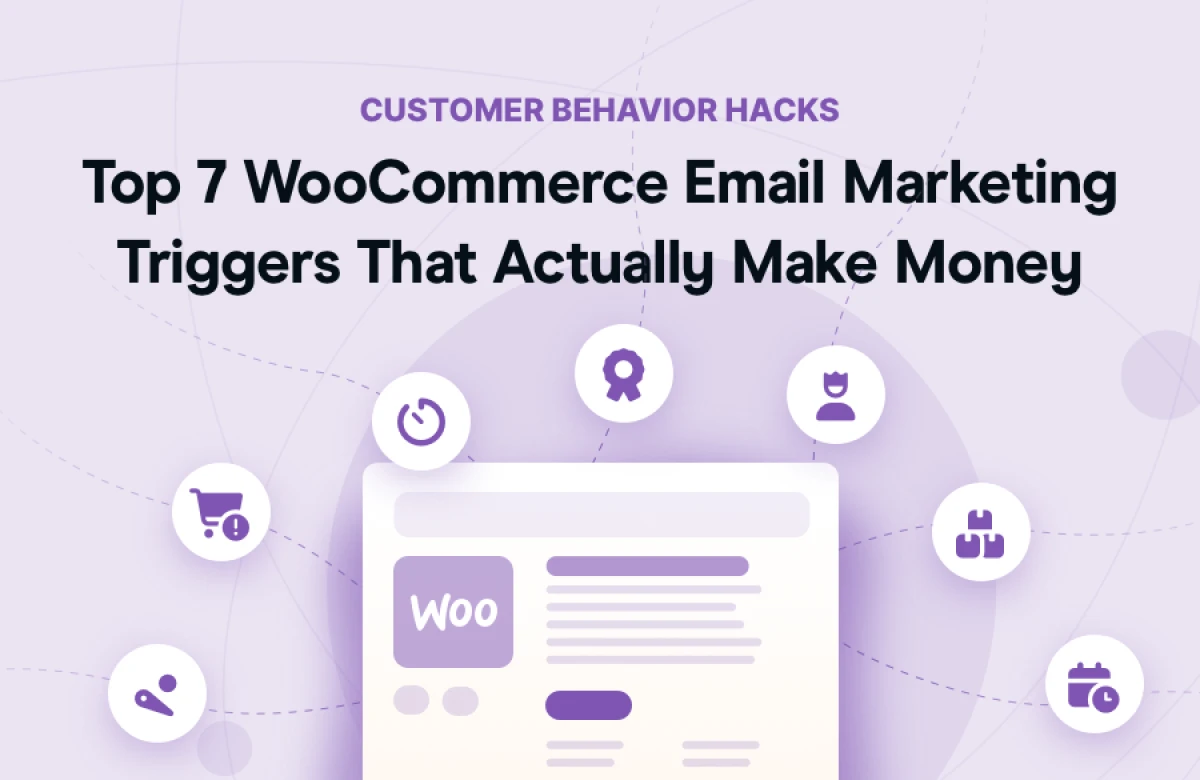 7 триггеров email-рассылок для WooCommerce, которые реально увеличивают продажи