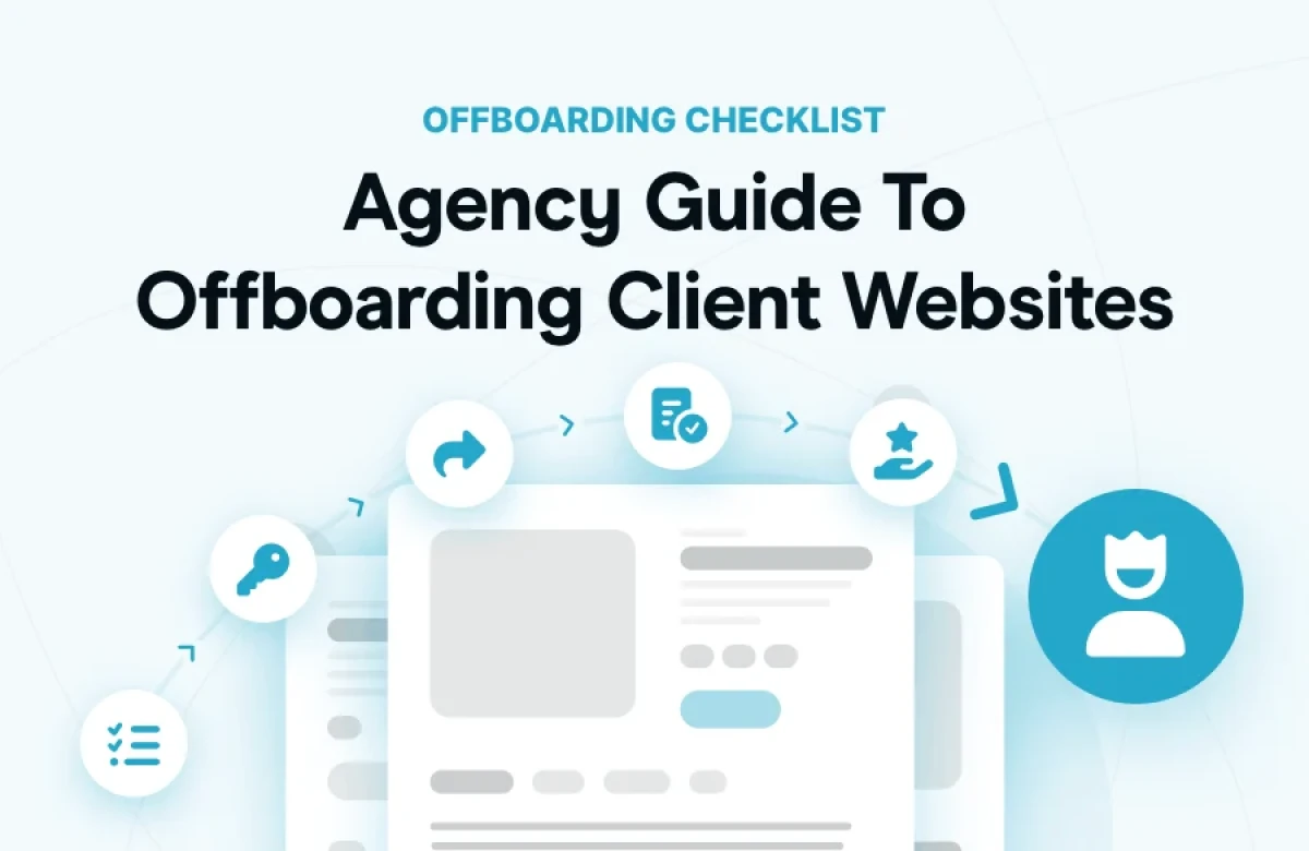 Как правильно передать сайт клиенту: исчерпывающее руководство по offboarding для агентств