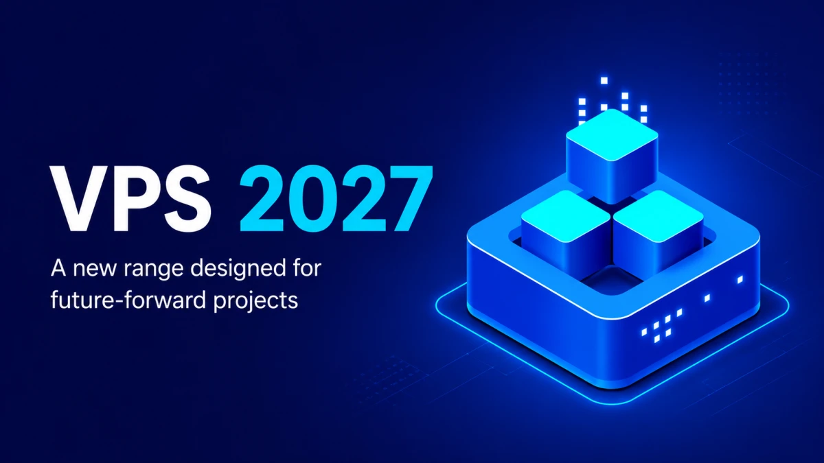 VPS 2027: создайте фундамент для проектов завтрашнего дня