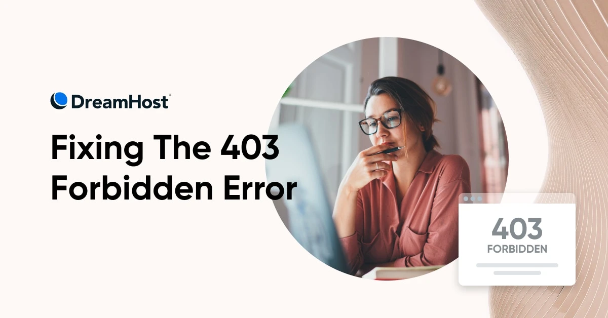 Ошибка 403 Forbidden: что она значит и 12 способов исправить за минуту